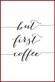 Αφίσα But first cofee in black script