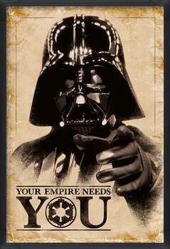 Πλαισιωμένη αφίσα Star Wars - Your Empire Needs You